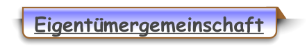 Eigentümergemeinschaft